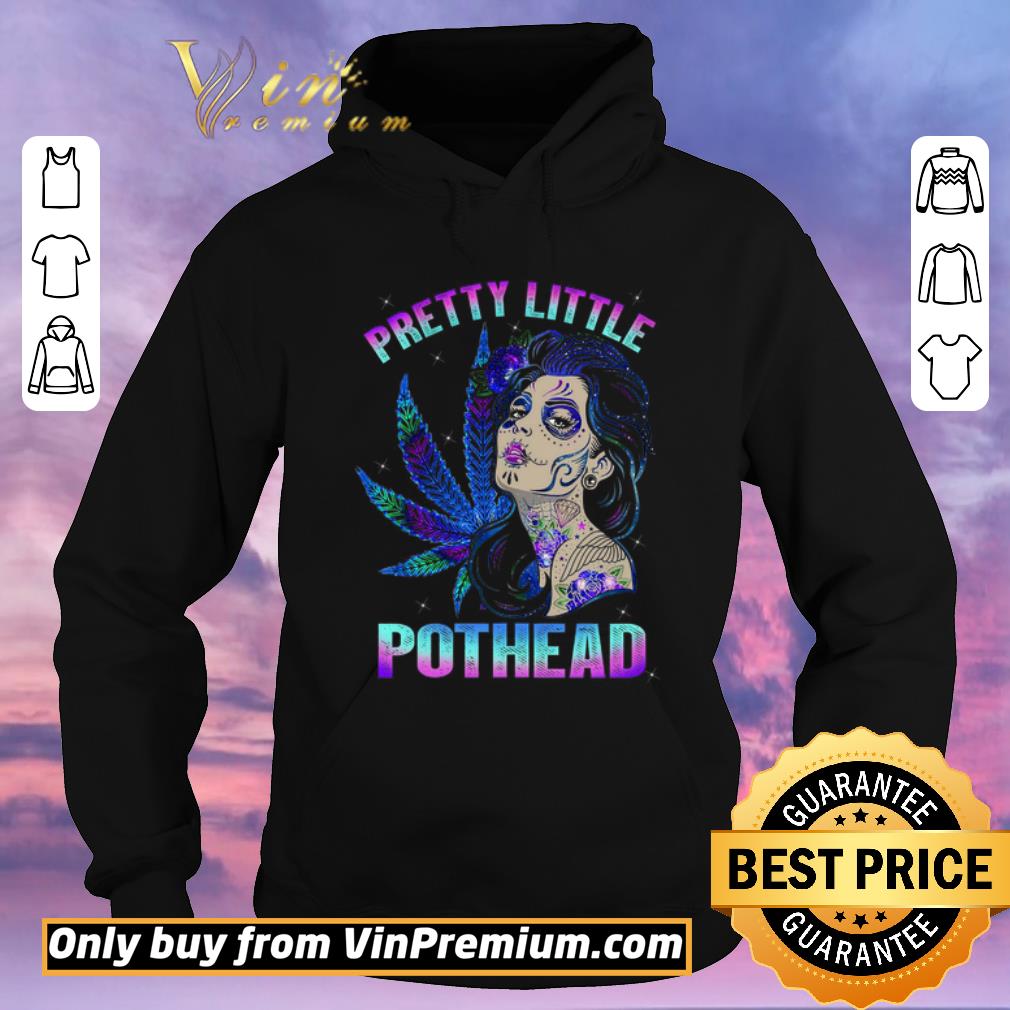 Original Girl Tattoo Marijuana Pretty Little Pothead shirt sweater 4 - Original Girl Tattoo Marijuana Pretty Little Pothead shirt sweater