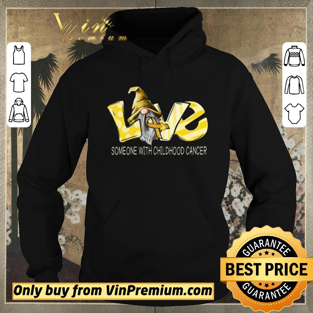Original Gnomes Love Someone With Childhood Cancer Awareness shirt sweater 4 - Original Gnomes Love Someone With Childhood Cancer Awareness shirt sweater