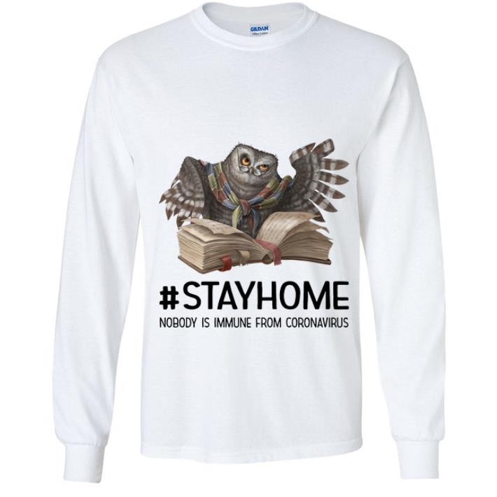 Original Owl Reading Book Stay Home Nobody Is Immune From Coronavirus shirt 4 - Original Owl Reading Book Stay Home Nobody Is Immune From Coronavirus shirt