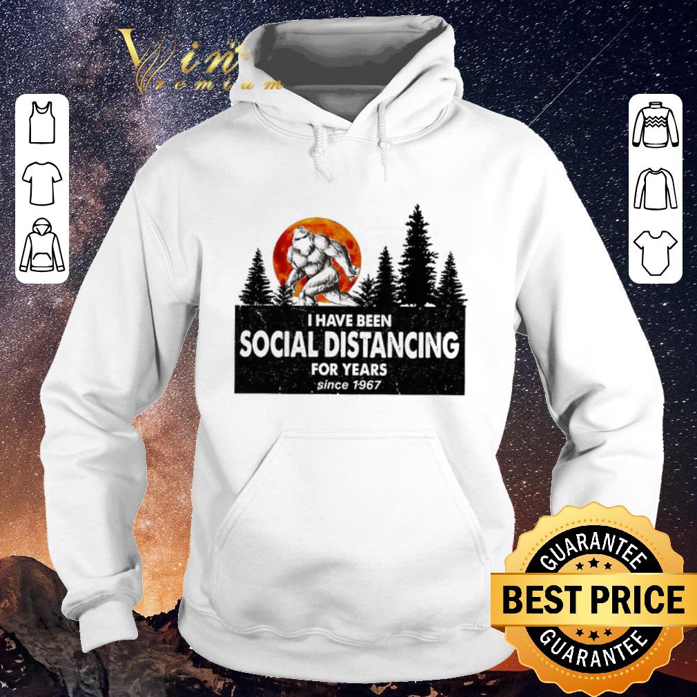 Premium Bigfoot I Have Been Social Distancing For Years 1967 Coronavirus shirt sweater 4 - Premium Bigfoot I Have Been Social Distancing For Years 1967 Coronavirus shirt sweater