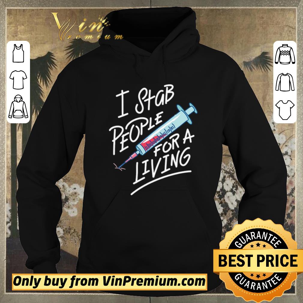 Premium Blood Needle I Stab People For A Living shirt sweater Premium Blood Needle I Stab People For A Living shirt sweater 4 1 - Premium Blood Needle I Stab People For A Living shirt sweater