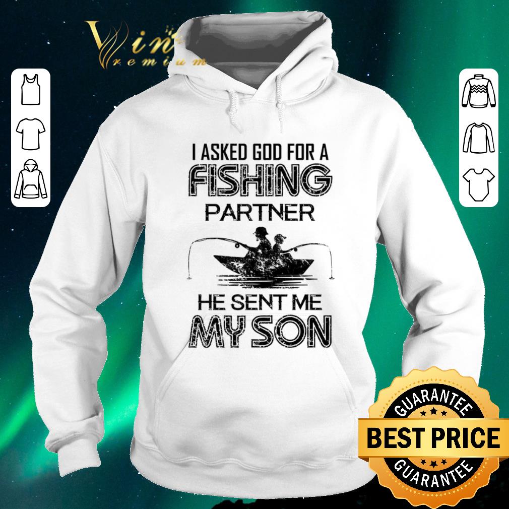 Premium I Asked God For A Fishing Partner He Sent Me My Son shirt sweater 4 - Premium I Asked God For A Fishing Partner He Sent Me My Son shirt sweater