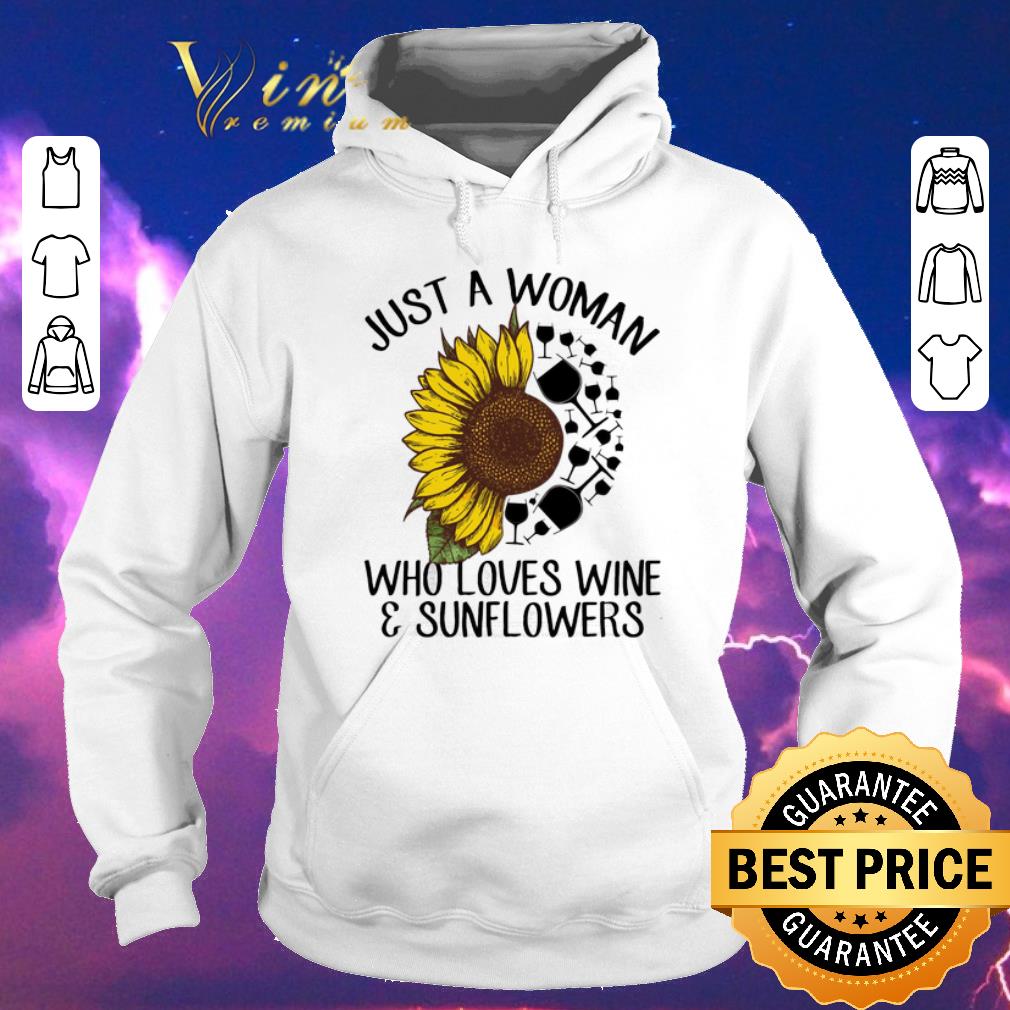 Premium Just A Woman Who Loves Wine And Sunflowers shirt sweater 4 - Premium Just A Woman Who Loves Wine And Sunflowers shirt sweater