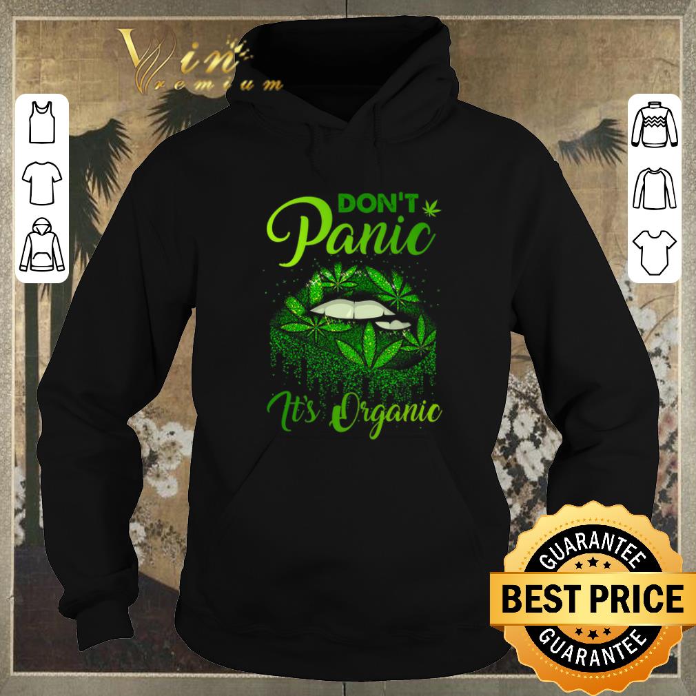 Premium Lips Marijuana Don t Panic It s Organic shirt sweater 4 - Premium Lips Marijuana Don't Panic It's Organic shirt sweater