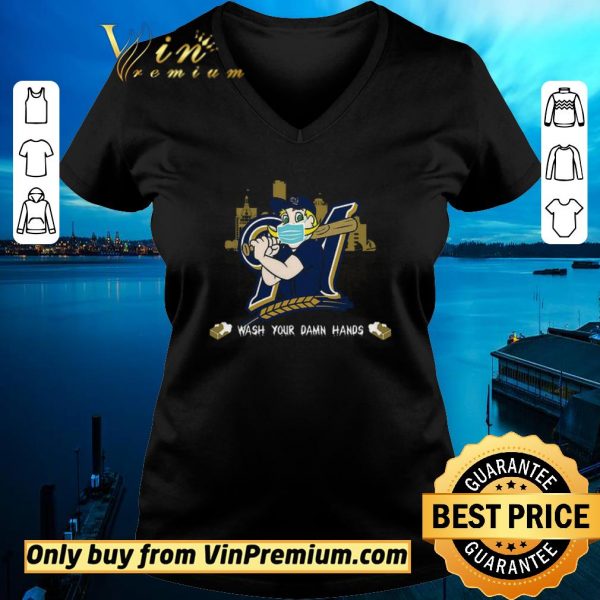 Premium Milwaukee Brewers Wallpaper Iphone Wash Your Damn Hands shirt sweater