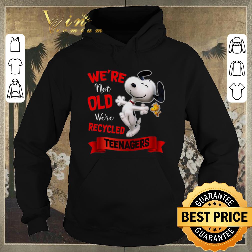 Premium Snoopy We re Not Old We re Recycled Teenagers shirt sweater 4 - Premium Snoopy We're Not Old We're Recycled Teenagers shirt sweater