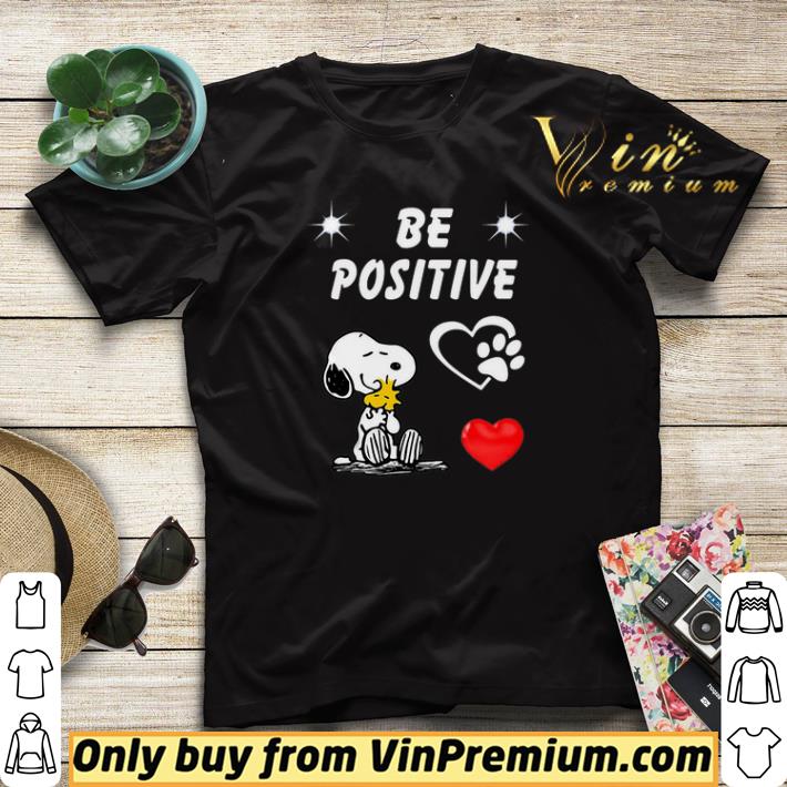 Snoopy And Woodstock Be Positive Love shirt sweater Snoopy And Woodstock Be Positive Love shirt sweater 4 - Snoopy And Woodstock Be Positive Love shirt sweater