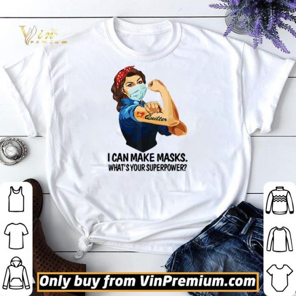Strong woman tattoos Quilter I can make masks what’s your superpower shirt sweater