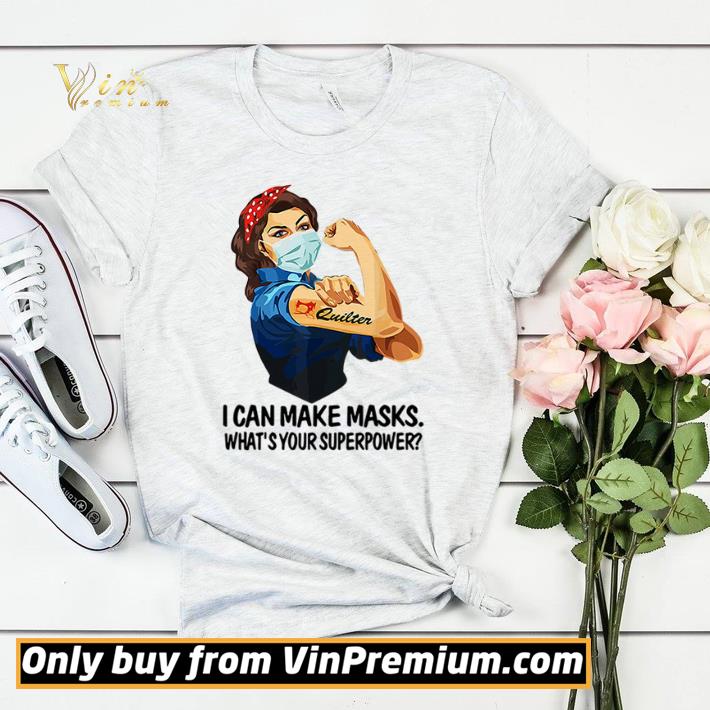 Strong woman tattoos Quilter I can make masks what s your superpower shirt sweater 4 - Strong woman tattoos Quilter I can make masks what’s your superpower shirt sweater