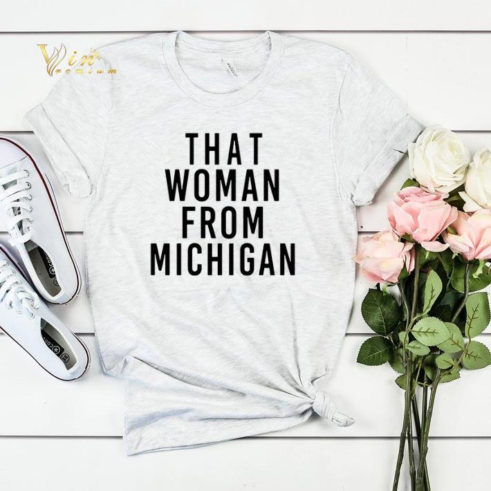 That woman from Michigan shirt sweater 4 - That woman from Michigan shirt sweater