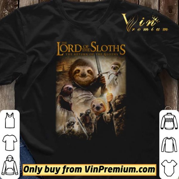 The Lord Of The Sloths The Return Of The Sloths shirt sweater