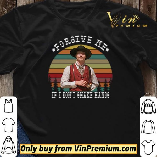 Tombstone Forgive me If I don’t Shake Hands vintage shirt sweater