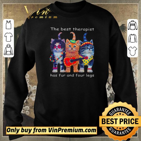 Top Cats The Best Therapist Has Fur And Four Legs shirt sweater