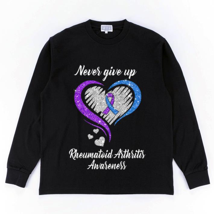 Top Never Give Up Rheumatoid Arthritis Awareness shirt 4 - Top Never Give Up Rheumatoid Arthritis Awareness shirt