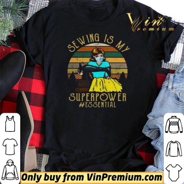 Sewing is My Superpower Essential Quilting Sewer shirt sweater