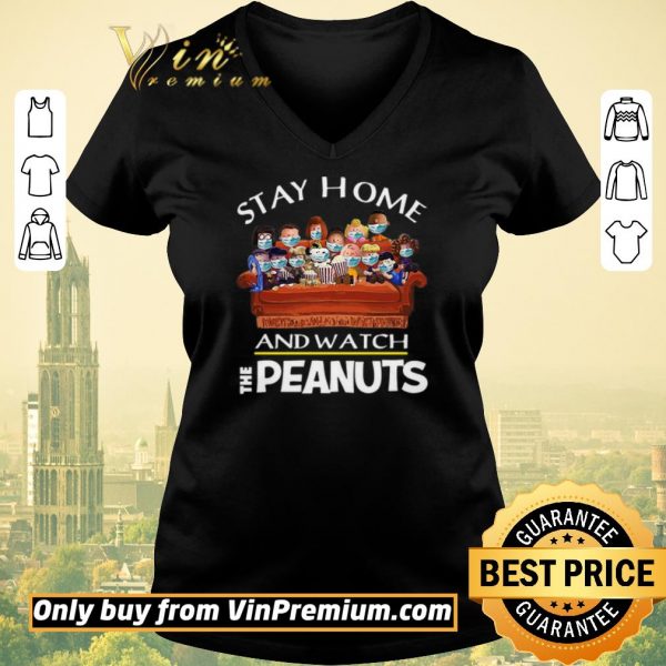 Funny Stay Home And Watch The Peanuts shirt sweater
