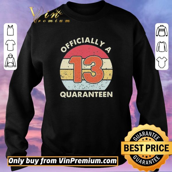 Nice 21st Birthday 2020 Quarantined Funny Vintage Gift 2020 shirt sweater