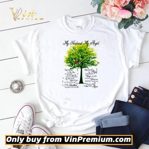 Tree My Husband My Angel You Battle Is Now Over No More Pain No More Suffering shirt sweater
