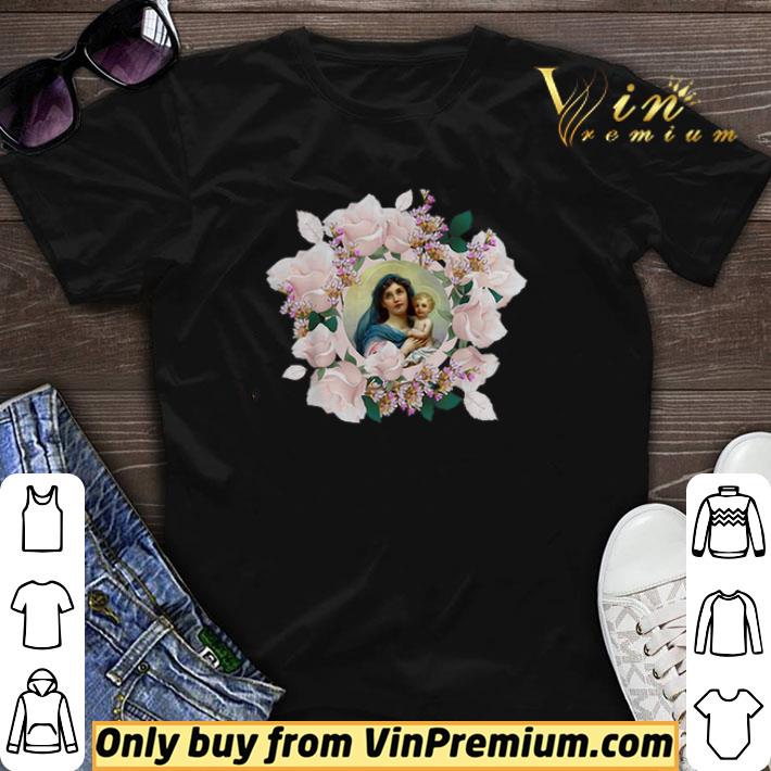 Blessed Mother Mary And Jesus Flowers shirt sweater