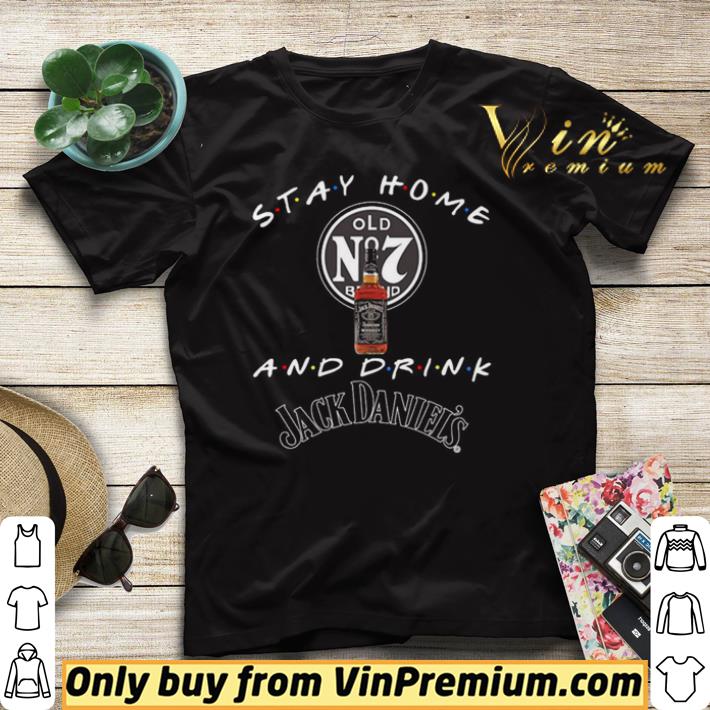 afbd772b stay home and drink jack daniel s shirt sweater 4 - Stay home and drink Jack Daniel’s shirt sweater