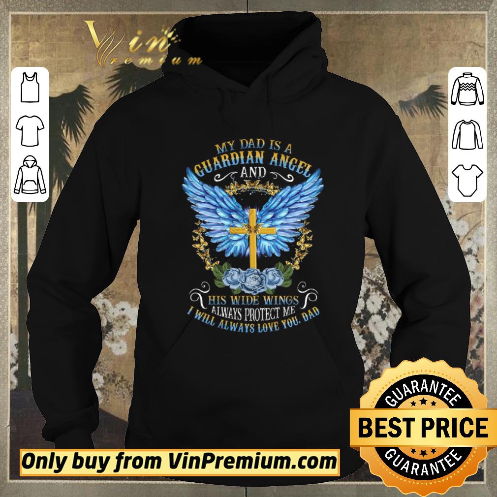 b048d896 premium cross my dad is a guardian angel and his wide wings alwways protect me shirt sweater 4 - Premium Cross My Dad Is A Guardian Angel And His Wide Wings Alwways Protect Me shirt sweater