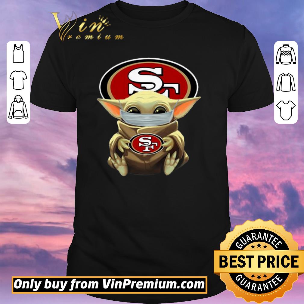 Awesome Baby Yoda Face Mask San Francisco 49ers shirt sweater