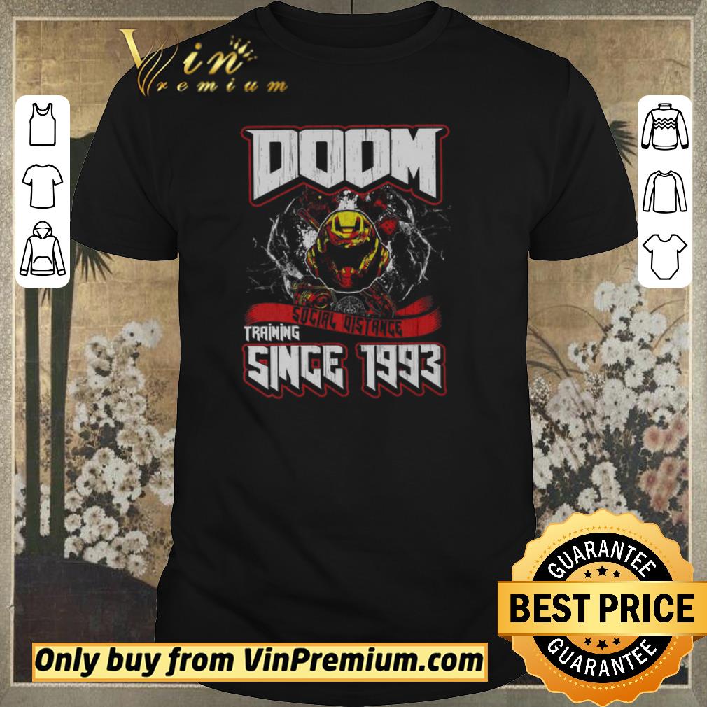 Funny Doom Social Distance Training Since 1993 shirt sweater
