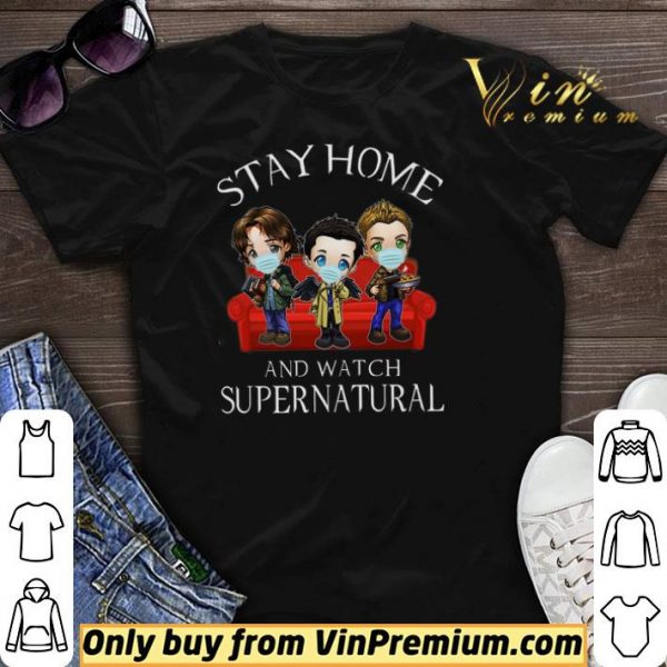 Stay Home And Watch Supernatural Coronavirus shirt sweater