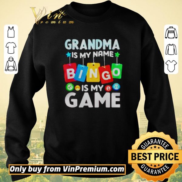 Premium Grandma is my nam Bingo is my Game shirt sweater