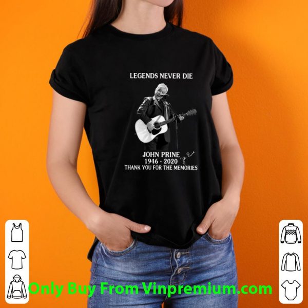 Awesome Legends Never Die John Prine Thank You For The Memories Signature shirt