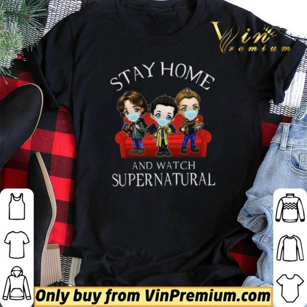 Stay Home And Watch Supernatural Coronavirus shirt sweater