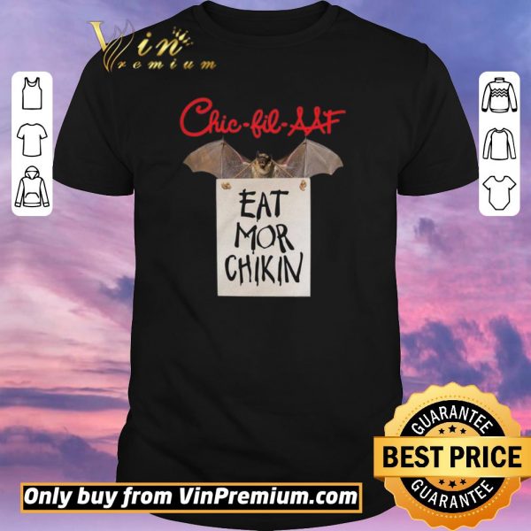 Premium Bat Chic Bil AAF Eat Mor Chikin shirt sweater