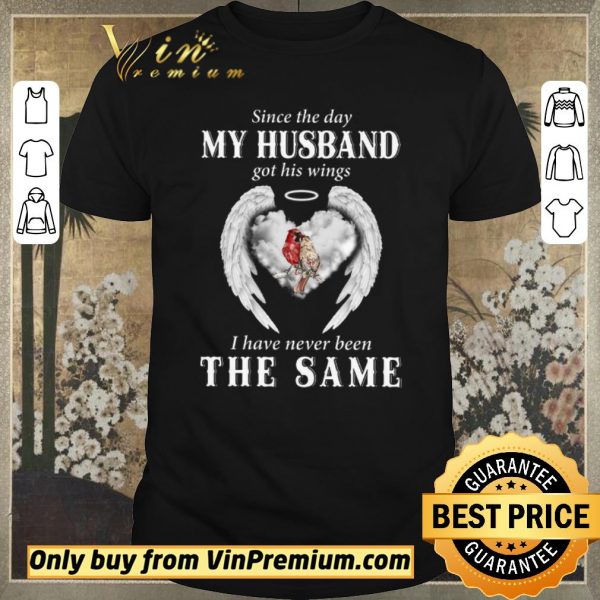 Hot Sparrows Angel Since The Day My Husband Got His Wings I Have Never Been The Same shirt sweater