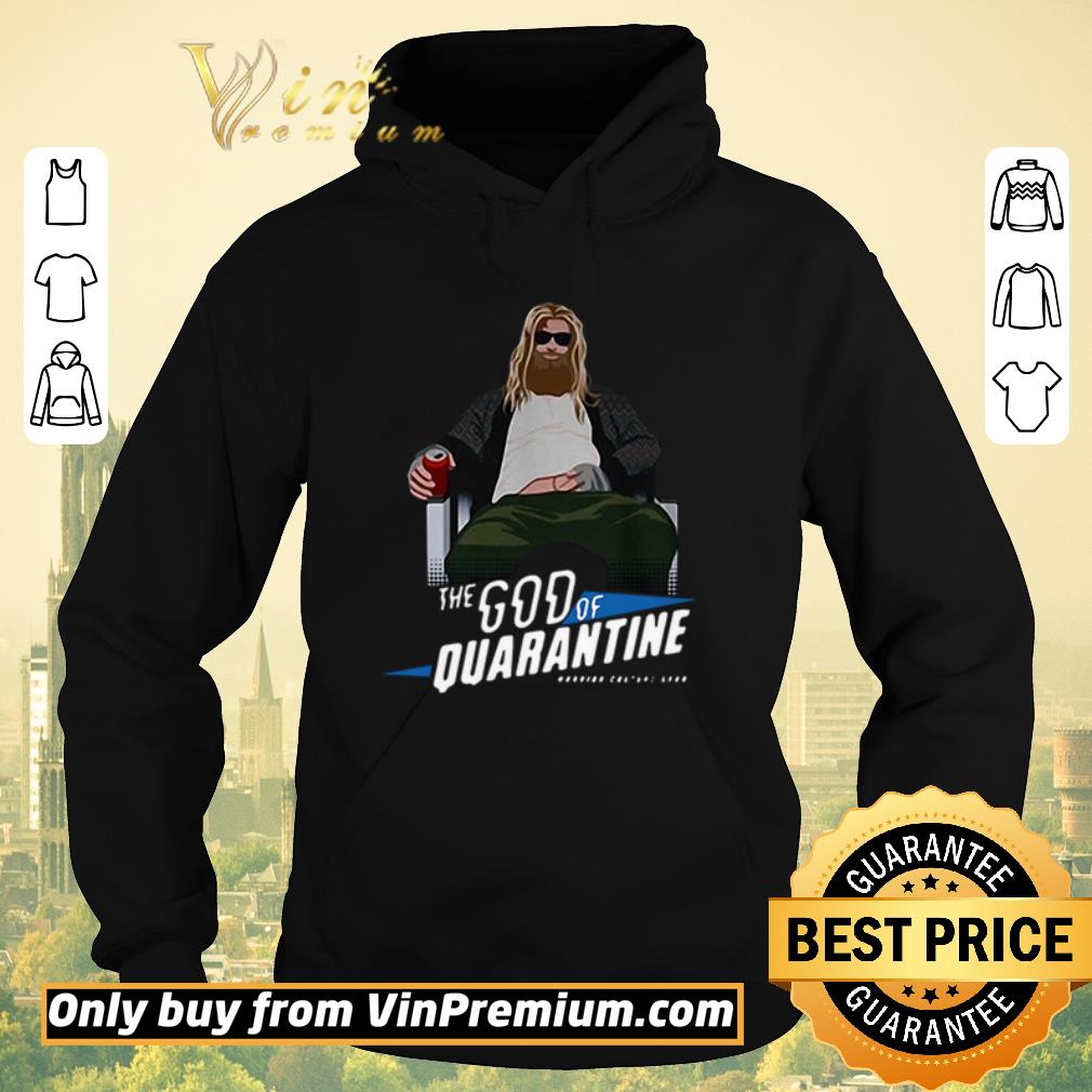 c1c6f981 funny fat thor the god of quarantine shirt sweater 4 - Funny Fat Thor the God of quarantine shirt sweater