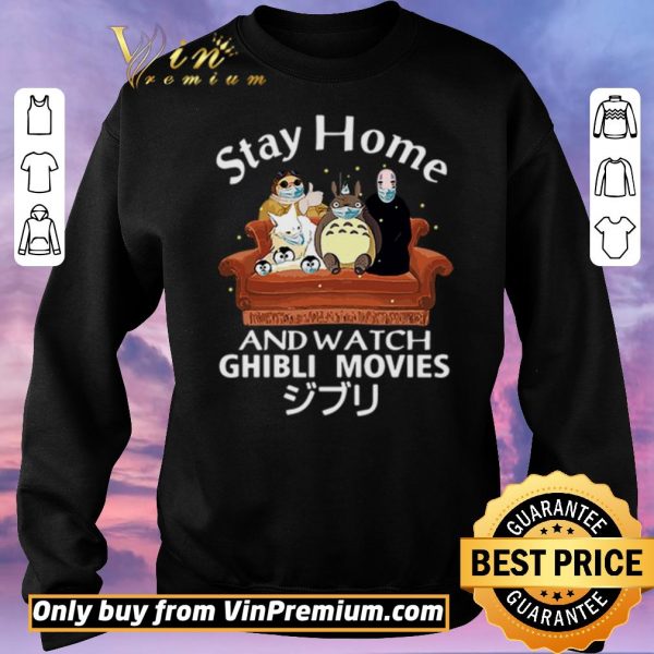 Hot Stay home and watch Ghibli Movies shirt sweater