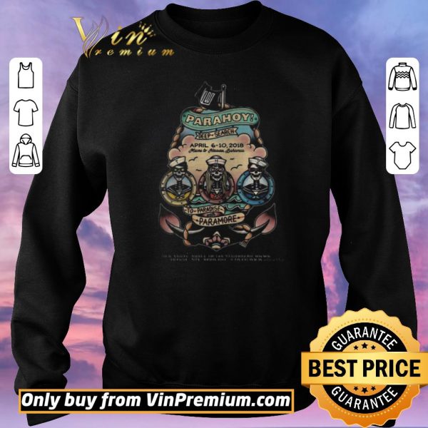 Nice Parahoy 2018 shirt sweater