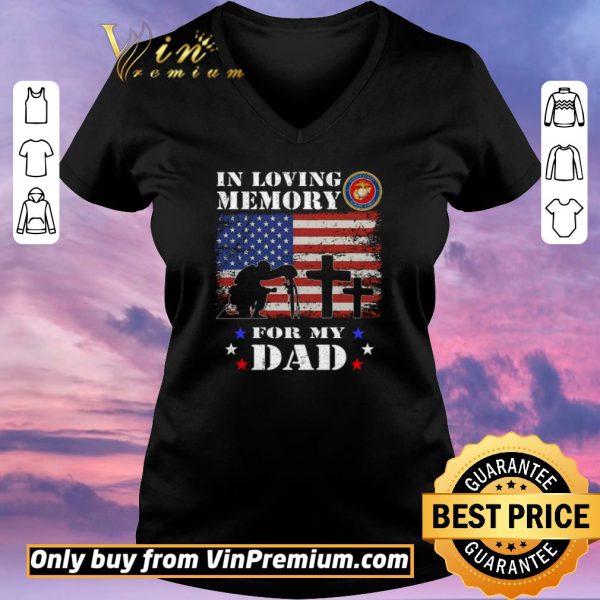 Official In Loving Memory Us Marine Corps For My Dad American Flag shirt sweater