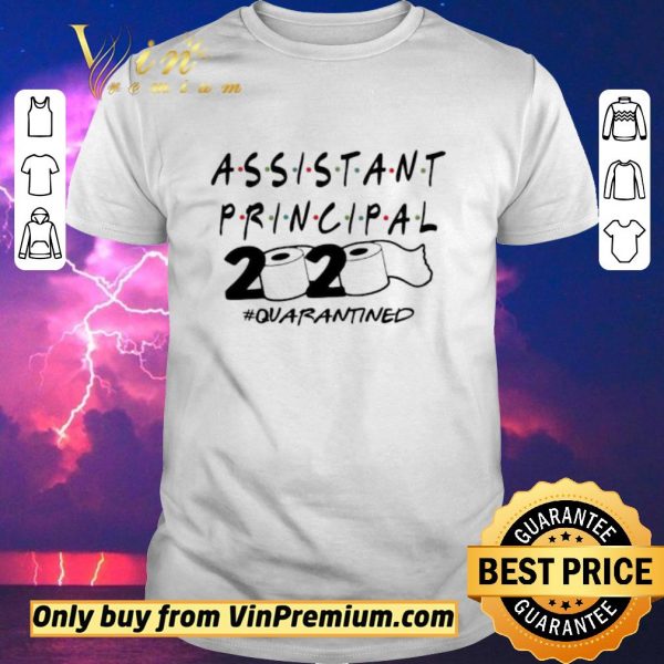 Premium Assistant principal 2020 quarantined shirt sweater