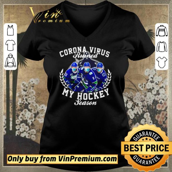 Awesome Vancouver Canucks Corona Virus ruined my hockey season shirt sweater