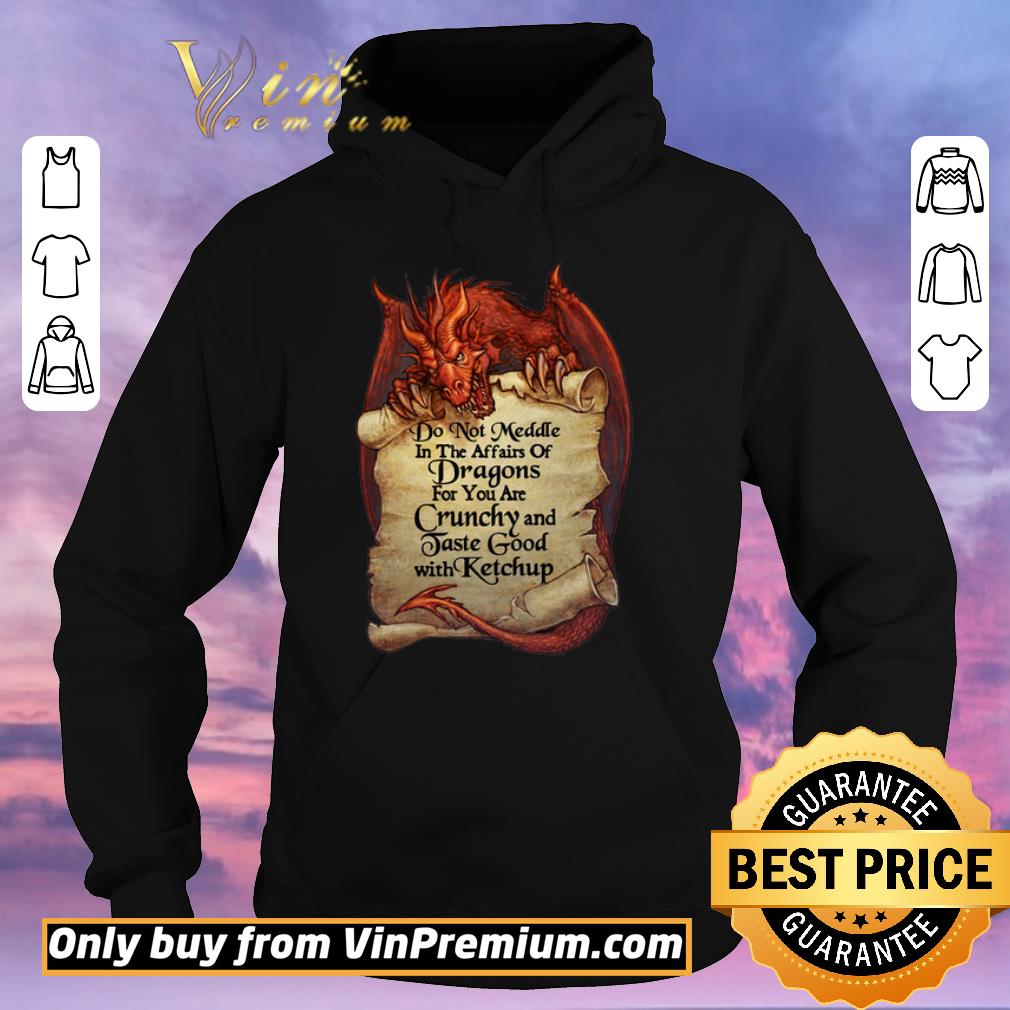 ca83b6ae top do not meddle in the affairs of dragon for you are crunchy and taste good shirt sweater 4 - Top Do Not Meddle In The Affairs Of Dragon For You Are Crunchy And Taste Good shirt sweater