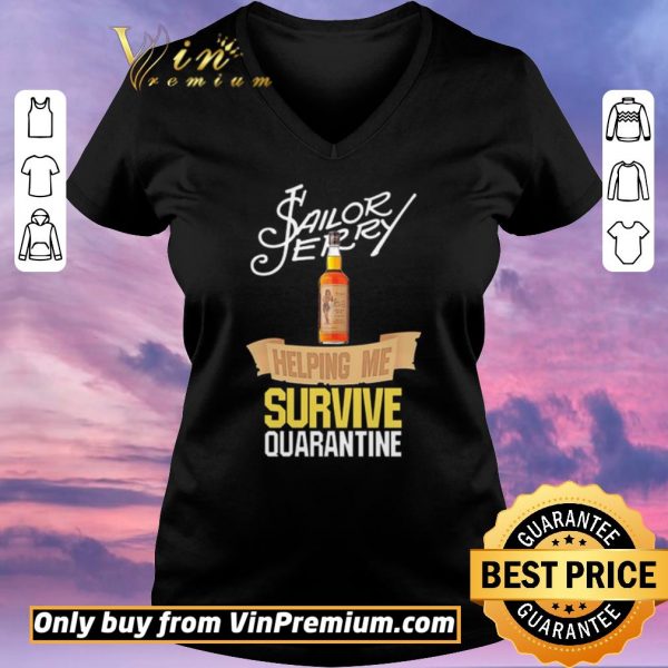 Funny Sailor Jerry helping me survive quarantine shirt sweater