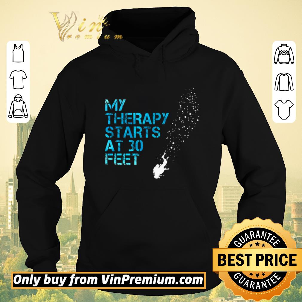 ce9384bb awesome diver my therapy starts at 30 feet shirt sweater 4 - Awesome Diver My Therapy Starts At 30 Feet shirt sweater