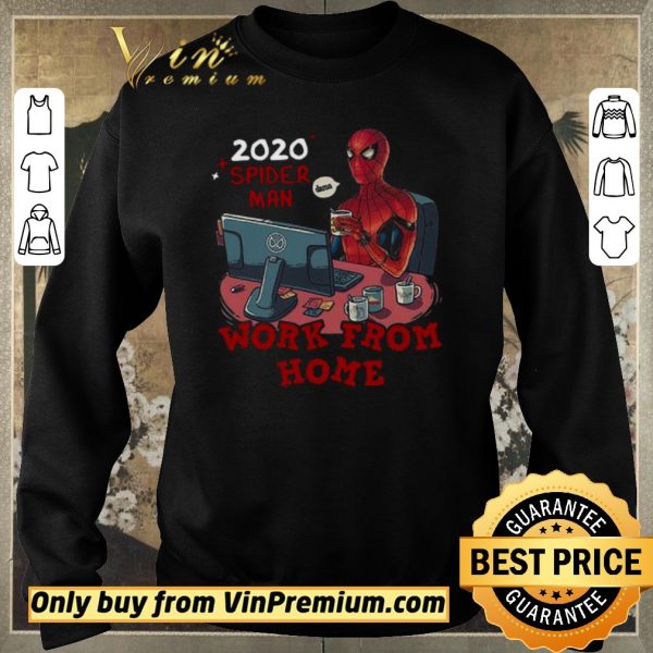 Pretty 2020 spider man work from home shirt sweater