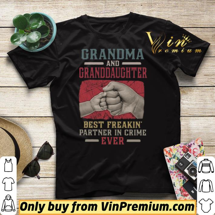 cfebd88a grandma and granddaughter best freakin partner in crime vintage shirt sweater 4 - Grandma And Granddaughter Best Freakin Partner In Crime Vintage shirt sweater