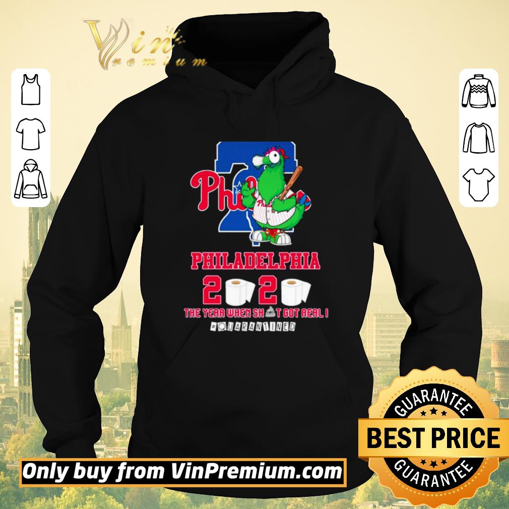d40aee05 nice philadelphia phillies 2020 the year when shit got real quarantined shirt sweater 4 - Nice Philadelphia Phillies 2020 the year when shit got real #quarantined shirt sweater