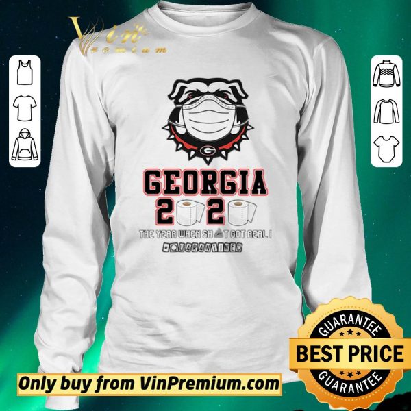 Original Georgia Bulldogs 2020 the year when shit got real quarantined toilet paper shirt sweater