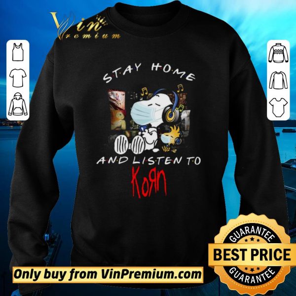 Funny Snoopy Mask Stay Home And Listen To Korn shirt sweater
