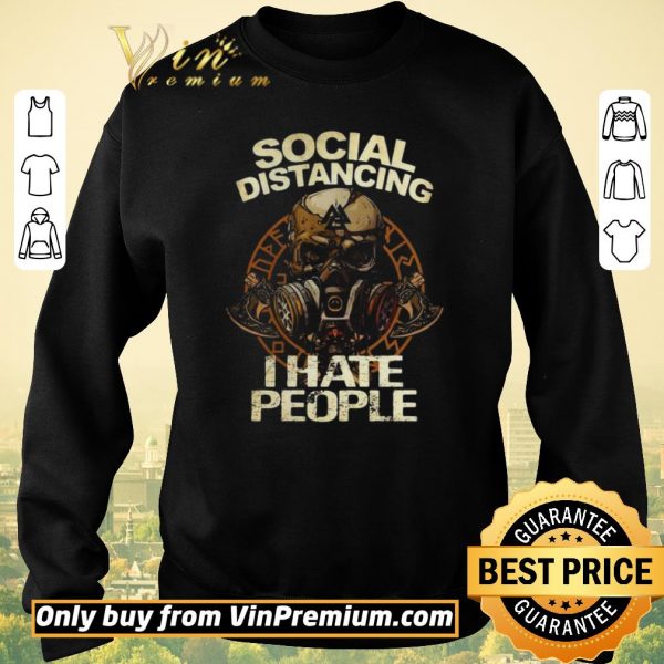 Hot Social distancing I hate people skull shirt sweater