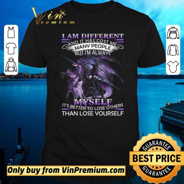 Funny Dragon I Am Different And It Has Cost Me Many People But I’m Always Myself shirt sweater