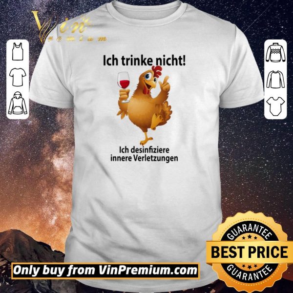 Official Ich Trinke Nicht Ich Desinfiziere Innere Verletzungen With My Beagle shirt sweater
